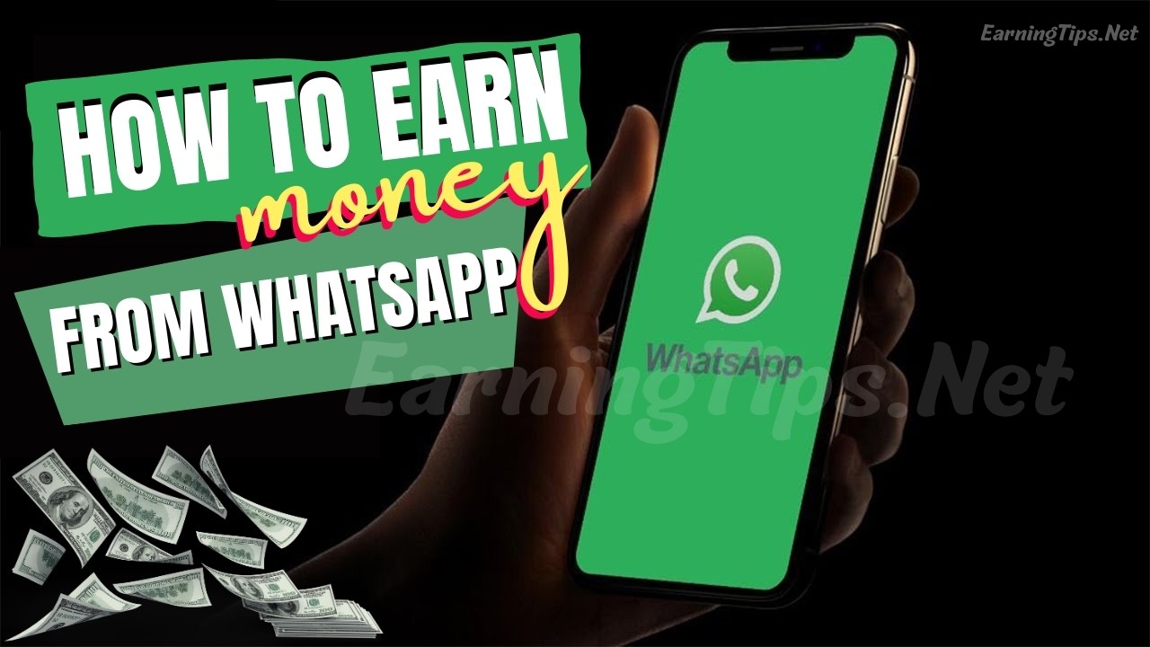 How To Make Money From WhatsApp