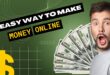 4 Easy Way To Make Money Online